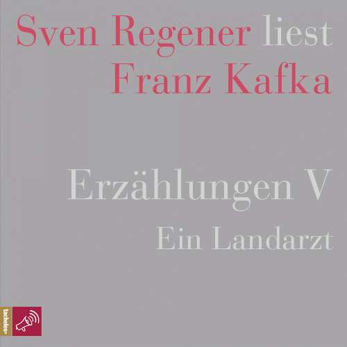 Cover von Franz Kafka - Erzählungen 5 - Ein Landarzt - Sven Regener liest Franz Kafka