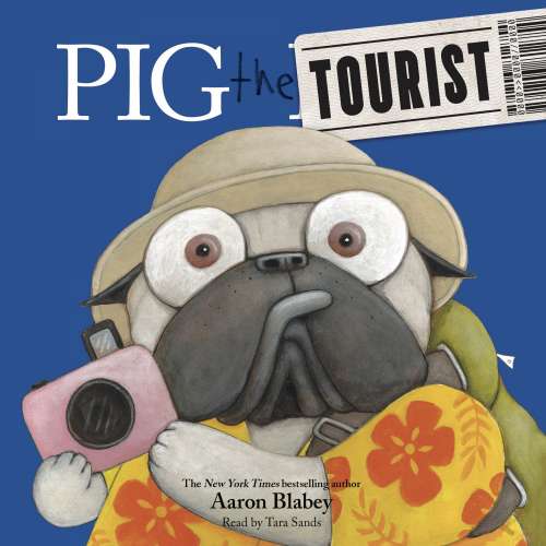 Cover von Aaron Blabey - Pig the Tourist