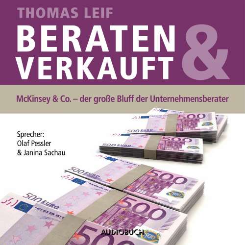 Cover von Thomas Leif - Beraten und verkauft - McKinsey & Co. - der große Bluff der Unternehmensberater
