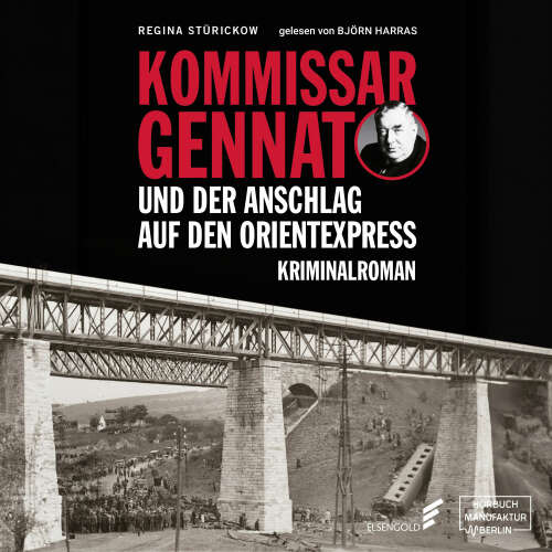 Cover von Regina Stürickow - Gennat-Krimi - Band 3 - Kommissar Gennat und der Anschlag auf den Orientexpress