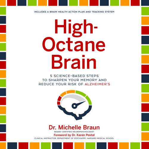 Cover von Michelle Braun - High-Octane Brain - 5 Science-Based Steps to Sharpen Your Memory and Reduce Your Risk of Alzheimer's