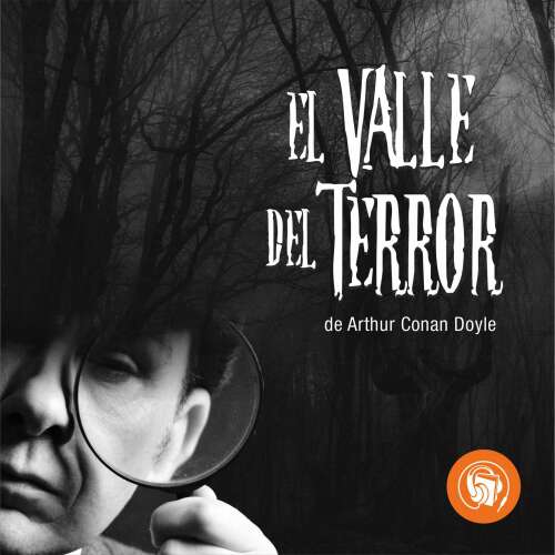 Cover von Arthur Conan Doyle - El Valle del Terror