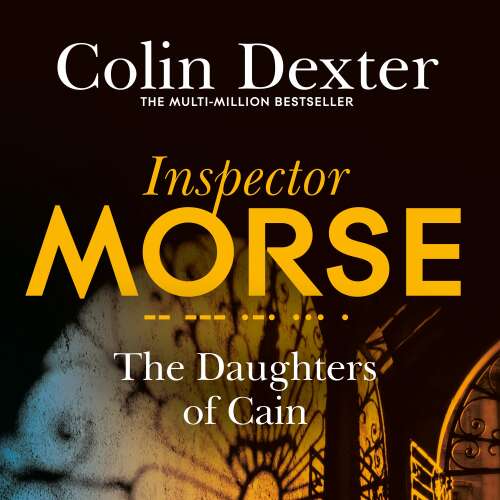 Cover von Colin Dexter - Inspector Morse Mysteries - Book 11 - The Daughters of Cain