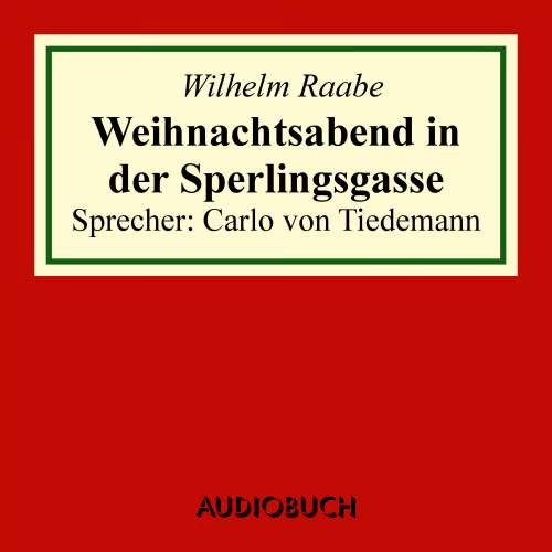 Cover von Wilhelm Raabe - Weihnachtsabend in der Sperlingsgasse