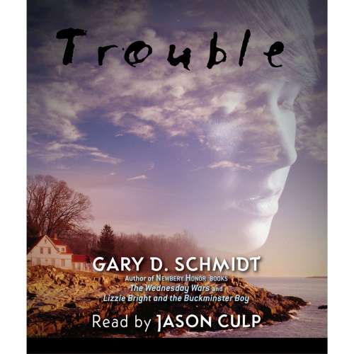 Cover von Gary D. Schmidt - Trouble