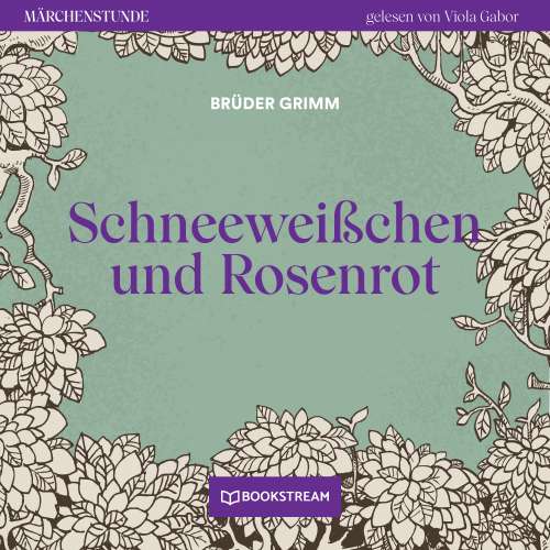 Cover von Brüder Grimm - Märchenstunde - Folge 186 - Schneeweißchen und Rosenrot