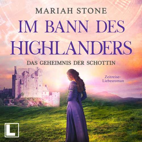 Cover von Mariah Stone - Im Bann des Highlanders - Band 2 - Das Geheimnis der Schottin