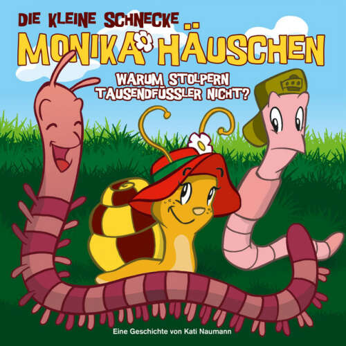 Cover von Die kleine Schnecke Monika Häuschen - 01: Warum stolpern Tausendfüßler nicht?