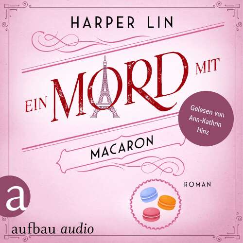 Cover - Harper Lin - Ein Patisserie Krimi - Band 1 - Ein Mord mit Macaron
