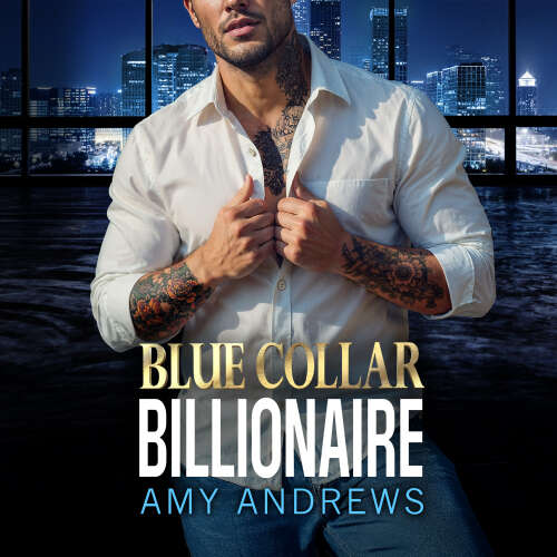 Cover - Amy Andrews - Blue Collar Billionaire
