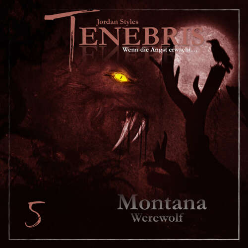 Cover von Tenebris - Folge 5 - Montana Werewolf