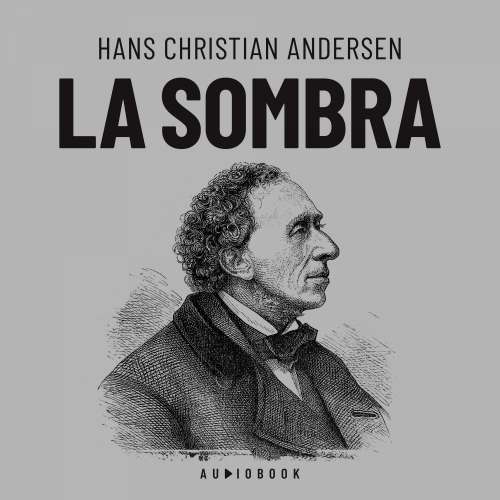 Cover von Hans Christian Andersen - La sombra