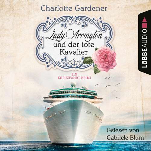Cover von Charlotte Gardener - Ein Fall für Mary Arrington - Band 1 - Lady Arrington und der tote Kavalier - Ein Kreuzfahrt-Krimi