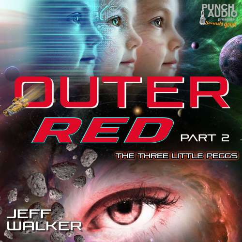 Cover von Jeff Walker - Outer Red - Book 2 - The Three Little Peggs, Pt. 2