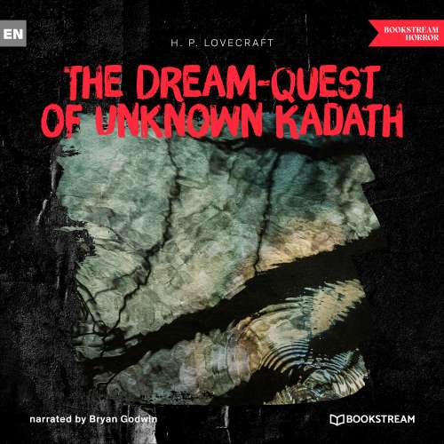 Cover von H. P. Lovecraft - The Dream-Quest of Unknown Kadath