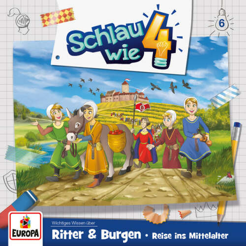 Cover von Schlau wie Vier - 006/Ritter und Burgen. Reise ins Mittelalter