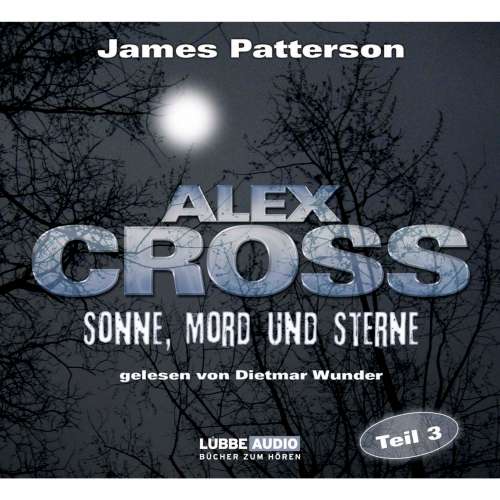 Cover von James Patterson - Alex Cross 3 - Sonne, Mord und Sterne