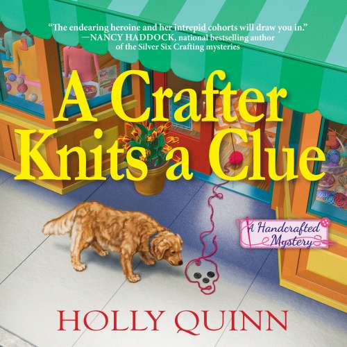 Cover von Holly Quinn - A Handcrafted Mystery - Book 1 - A Crafter Knits a Clue