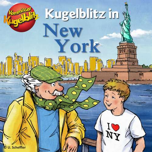 Cover von Ursel Scheffler - Kommissar Kugelblitz in New York