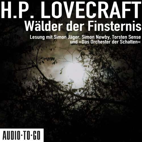 Cover von H. P. Lovecraft - Wälder der Finsternis