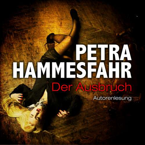 Cover von Petra Hammesfahr - Die Freundin - Erzählungen - Teil 2 - Der Ausbruch