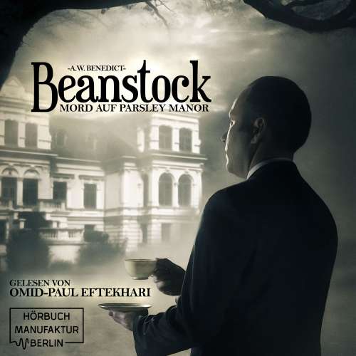 Cover von A. W. Benedict - Beanstock - Band 1 - Mord auf Parsley Manor