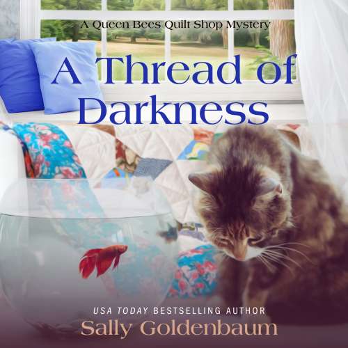 Cover von Sally Goldenbaum - Queen Bees Quilt Shop - Book 2 - A Thread of Darkness