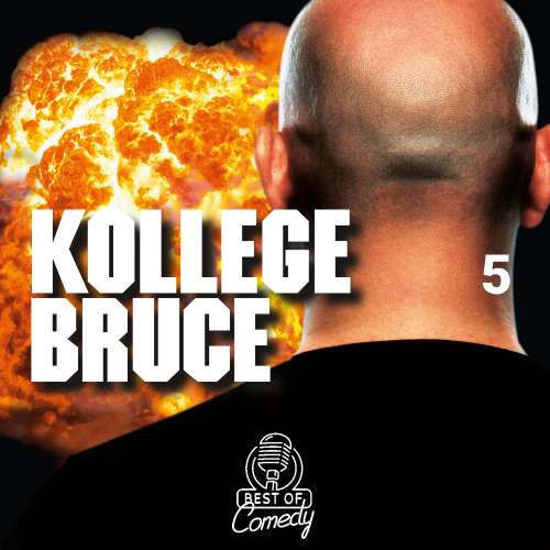 Cover von Best of Comedy: Kollege Bruce - Folge 5