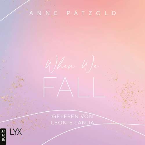 Cover von Anne Pätzold - LOVE NXT - Band 2 - When We Fall