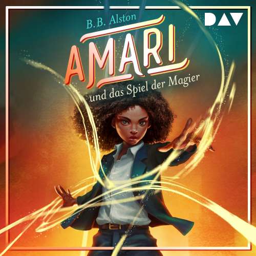 Cover von B. B. Alston - Amari - Band 2 - Amari und das Spiel der Magier