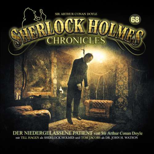 Cover von Sherlock Holmes Chronicles - Folge 68 - Der niedergelassene Patient