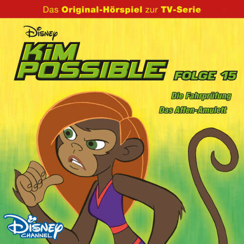 Cover von Kim Possible - Folge 15: Die Fahrprüfung/Das Affen-Amulett (Disney TV-Serie)