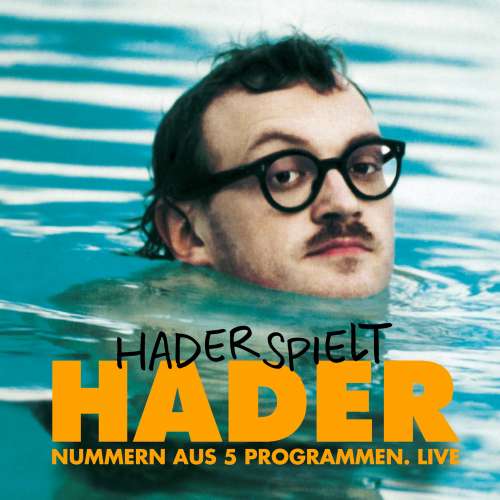 Cover von Josef Hader - Josef Hader - Hader spielt Hader
