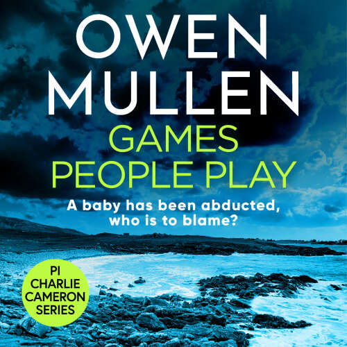 Cover von Owen Mullen - Games People Play - PI Charlie Cameron, Book 1