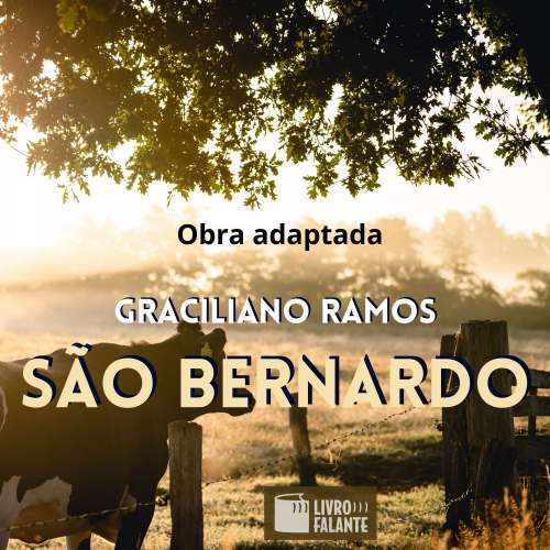 Cover von Graciliano Ramos - São Bernardo