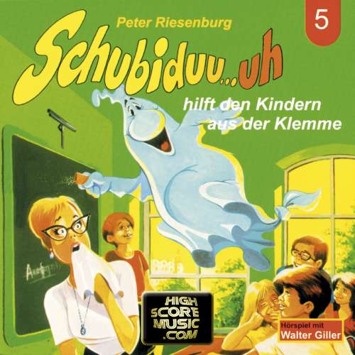 Cover von Peter Riesenburg - Schubiduu...uh - Folge 5 - Schubiduu...uh - hilft den Kindern aus der Klemme