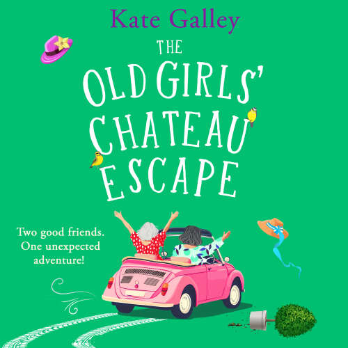 Cover - Kate Galley - The Old Girls' Chateau Escape