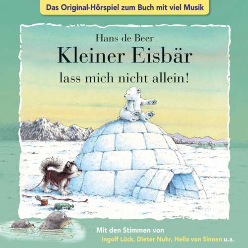 Cover von Der kleine Eisbär -  Kleiner Eisbär lass mich nicht allein!