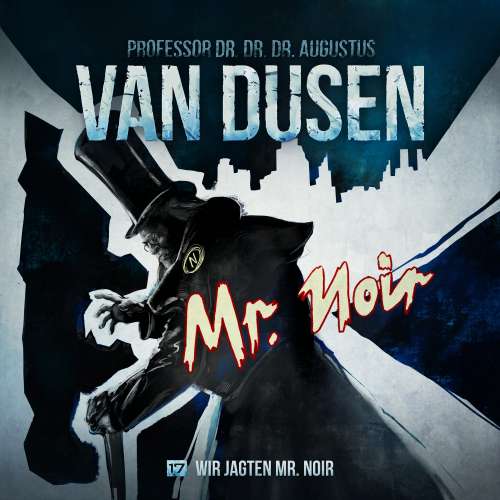 Cover von Van Dusen - Folge 17 - Wir jagten Mister Noir