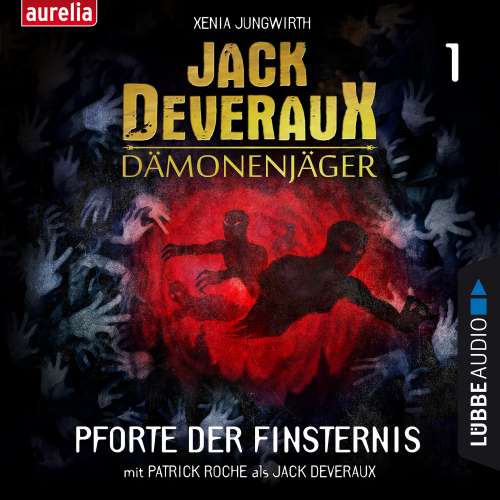 Cover von Xenia Jungwirth - Jack Deveraux Dämonenjäger 1 - Pforte der Finsternis