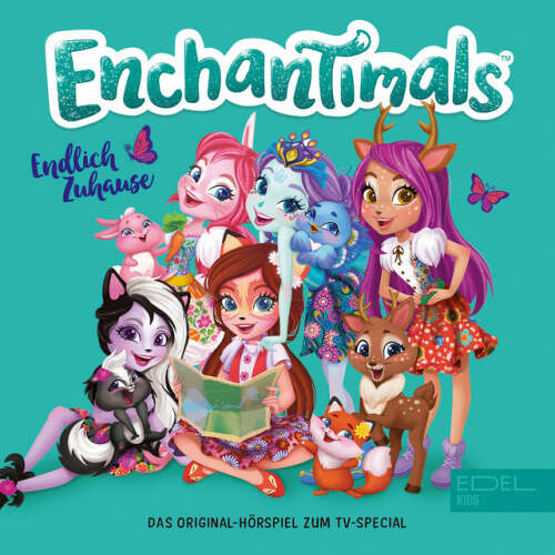 Cover von Enchantimals - Endlich Zuhause (Das Original-Hörspiel zum TV-Special)