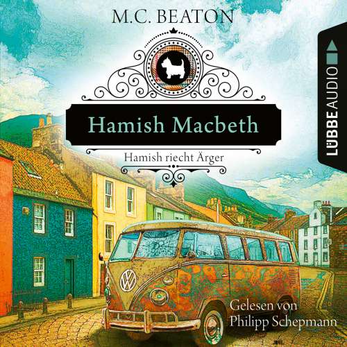 Cover von M. C. Beaton - Schottland-Krimis - Teil 9 - Hamish Macbeth riecht Ärger