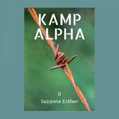 Cover von Suzanna Esther - Kamp Alpha - De nieuwe wereld