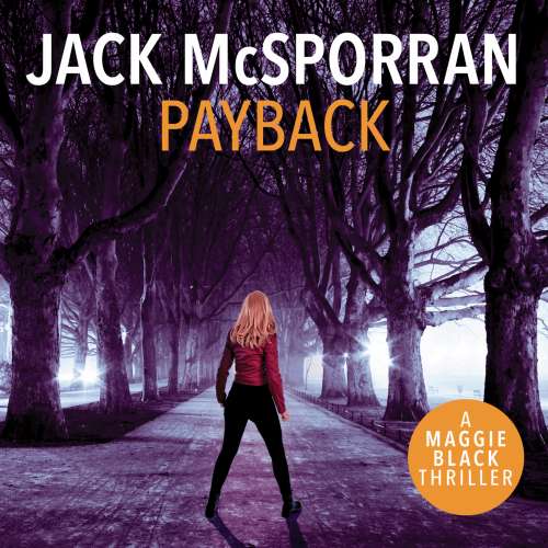 Cover von Jack McSporran - Maggie Black - Book 3 - Payback