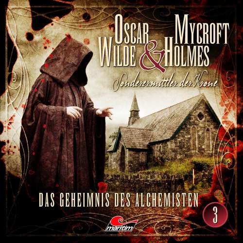 Cover von Oscar Wilde & Mycroft Holmes - Folge 3 - Das Geheimnis des Alchemisten