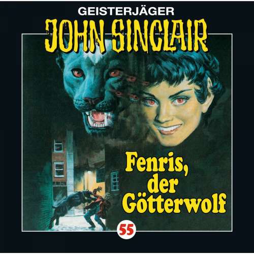 Cover von John Sinclair - John Sinclair - Folge 55 - Fenris, der Götterwolf