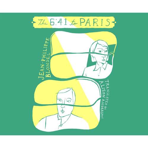 Cover von Jean-Phillippe Blondel - The 6:41 to Paris