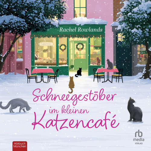 Cover - Rachel Rowlands - Schneegestöber im kleinen Katzencafé - Roman