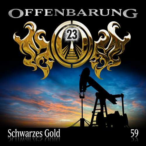 Cover von Offenbarung 23 - Folge 59 - Schwarzes Gold