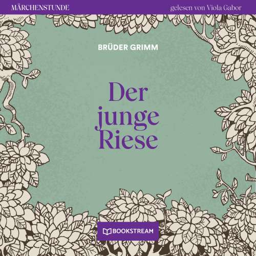 Cover von Brüder Grimm - Märchenstunde - Folge 64 - Der junge Riese